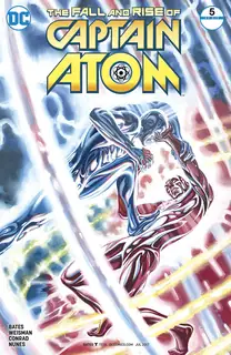 Cover of The Fall and Rise of Captain Atom #5