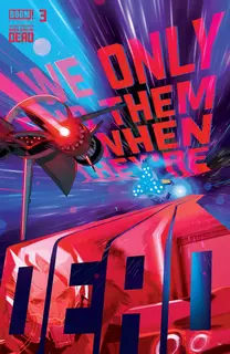 Cover of We Only Find Them When They're Dead #3