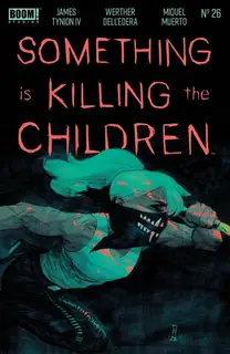 Cover of Something Is Killing the Children #26