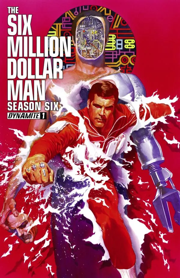 Cover of The Six Million Dollar Man: Season Six #1