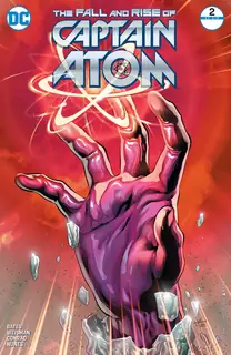 Cover of The Fall and Rise of Captain Atom #2