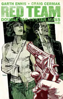 Cover of Garth Ennis' Red Team: Double Tap, Center Mass #6