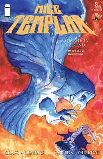 Cover of The Mice Templar, Volume IV: Legend #8