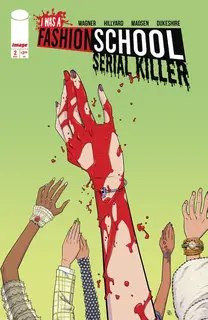 Cover of I Was a Fashion School Serial Killer #2