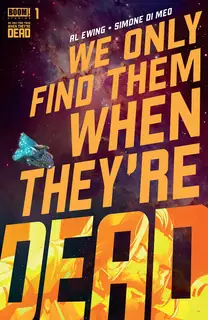 Cover of We Only Find Them When They're Dead #1