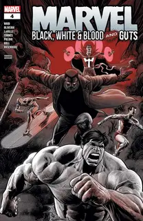 Cover of Marvel: Black, White & Blood and Guts #4