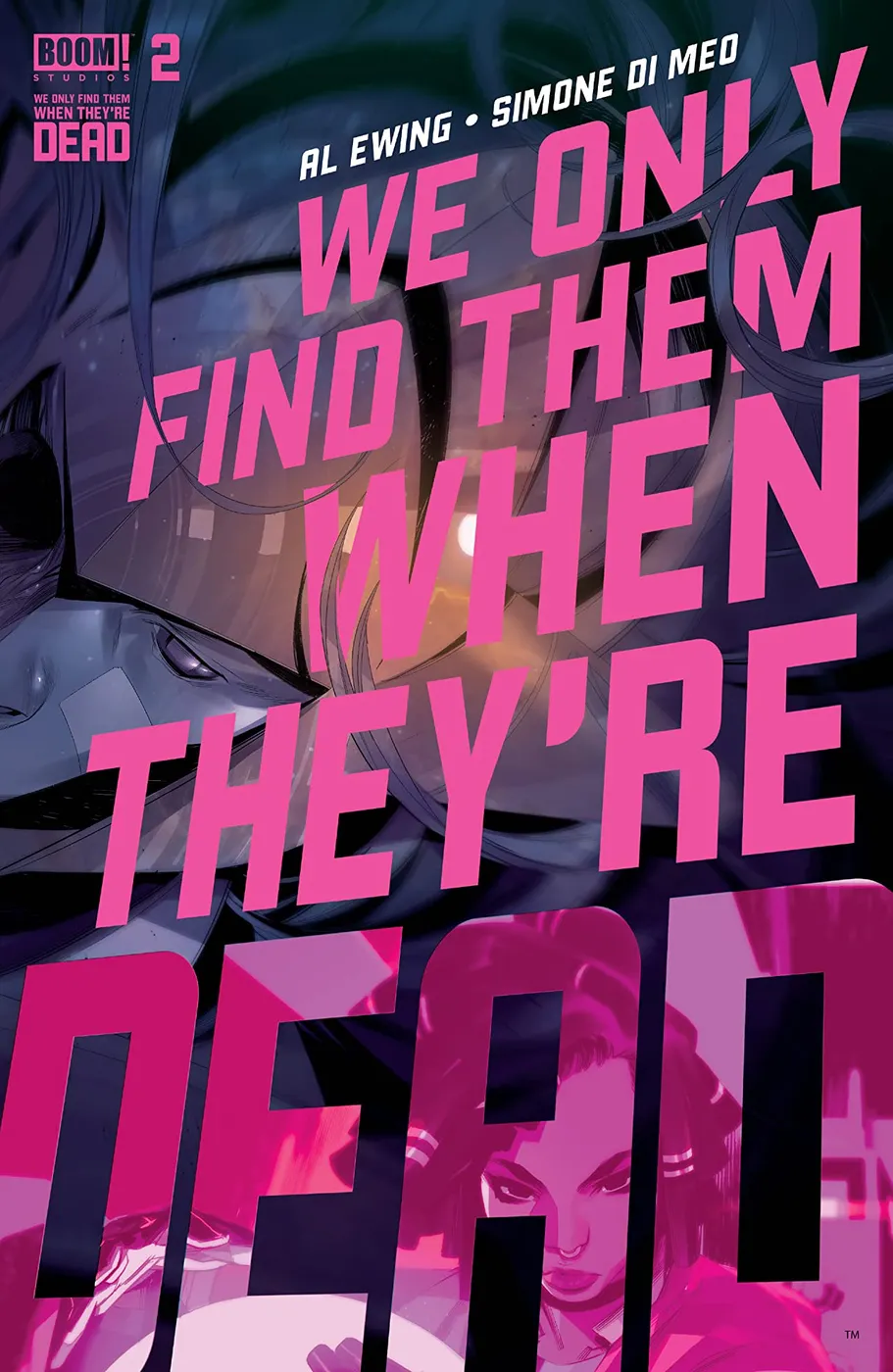 Cover of We Only Find Them When They're Dead #2