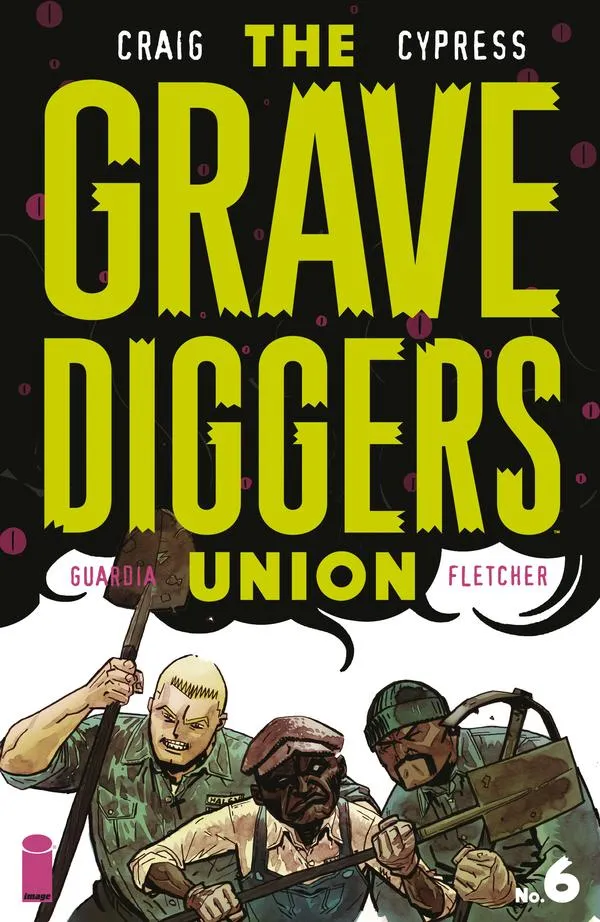 Cover of The Gravediggers Union #6