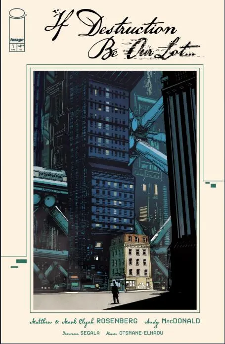 Cover of If Destruction Be Our Lot #1