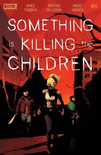 Cover of Something Is Killing the Children #11