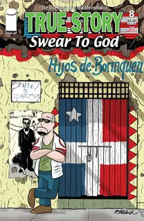 Cover of True Story Swear to God #8