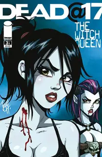 Cover of Dead@17: The Witch Queen #3