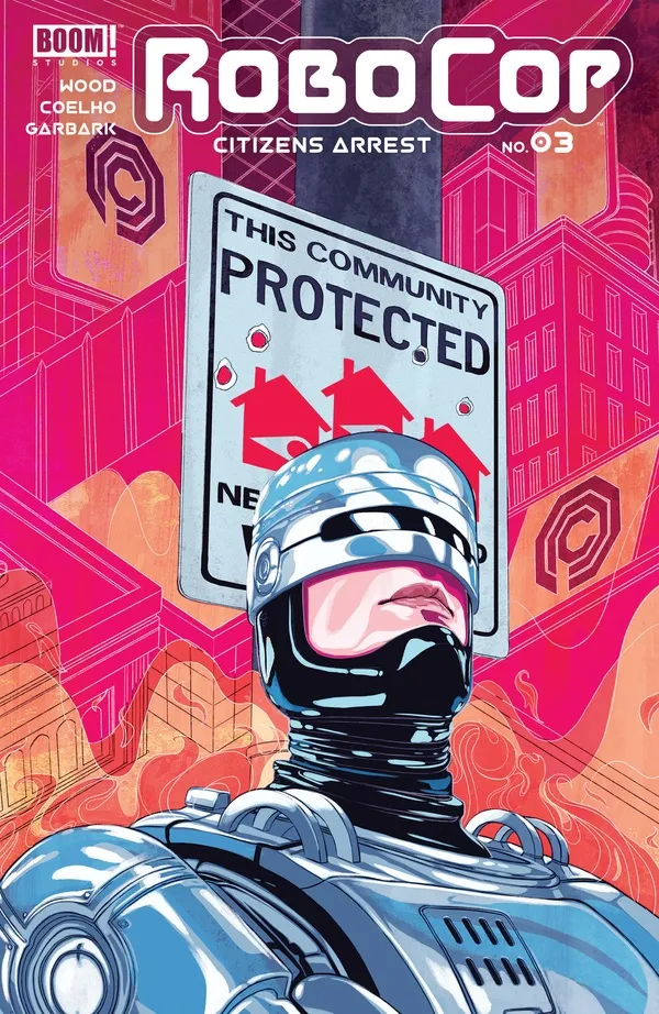 Cover of Robocop: Citizens Arrest #3