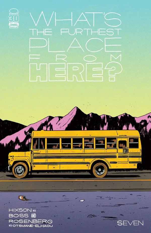 Cover of What's the Furthest Place from Here? #7