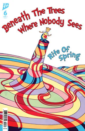 Cover of Beneath the Trees Where Nobody Sees: Rite of Spring #6