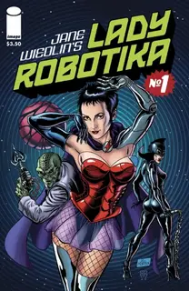 Cover of Jane Wiedlin's Lady Robotika #1