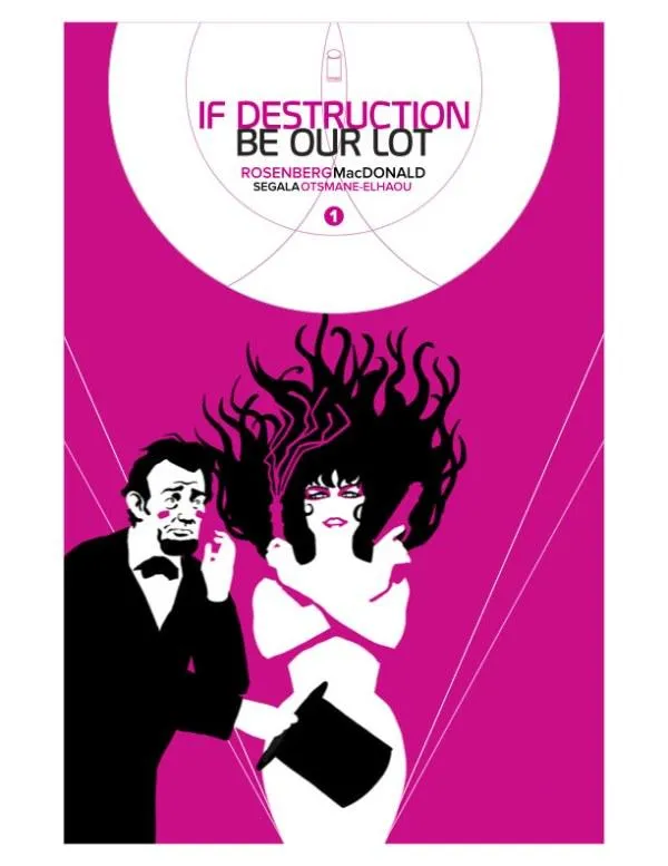 Cover of If Destruction Be Our Lot #2