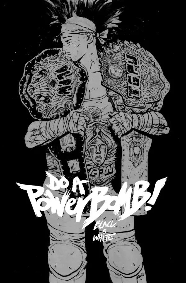 Cover of Do a PowerBomb Black & White #3