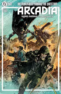Cover of Batman / Green Arrow / The Question: Arcadia #3